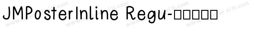 JMPosterInline Regu字体转换